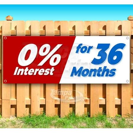 0% Interest For 36 Months 13 oz heavy duty vinyl banner sign with metal grommets, new, store, advertising, flag, (many sizes available)