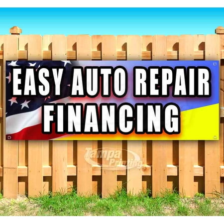 EASY AUTO REPAIR FINANCING 13 oz heavy duty vinyl banner sign with metal grommets, new, store, advertising, flag, (many sizes available)